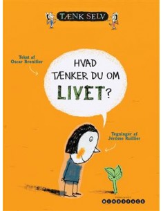 Hvad tænker du om livet?