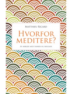 Hvorfor meditere?