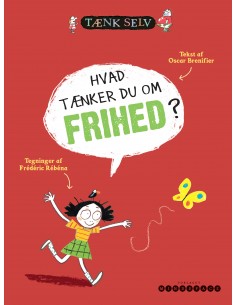 Hvad tænker du om frihed?