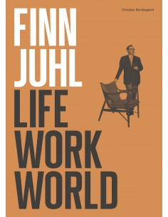 Finn Juhl. Life, Work, World