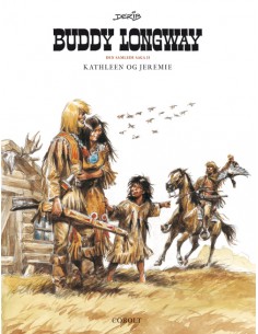 Buddy Longway – Den samlede...