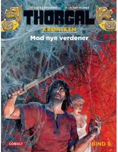 Thorgalkrøniken 8: Mod nye...