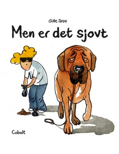 MEN ER DET SJOVT