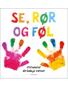 Se, rør og føl