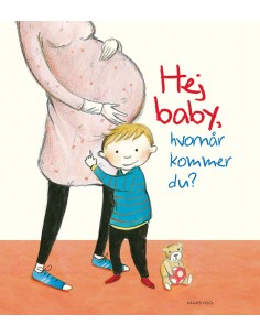 Hej baby, hvornår kommer du?