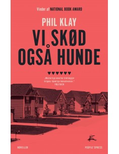 Vi skød også hunde
