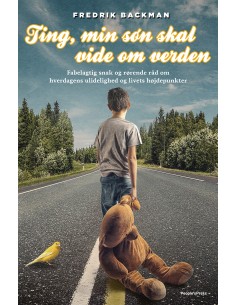 Ting, min søn skal vide om...