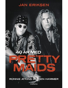 40 år med Pretty Maids