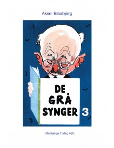 De grå synger 3