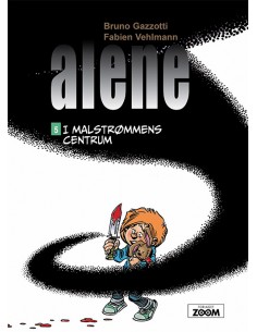 Alene 5: I malstrømmens...