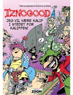 Iznogood 7: Jeg vil være...