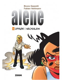 Alene 12: Oprør i Neosalem