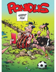 Pondus: Hvem? Mig?