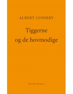 Tiggerne og de hovmodige