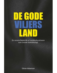 De gode viljers land