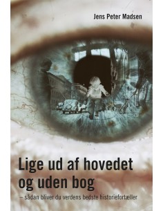 Lige ud af hovedet og uden bog