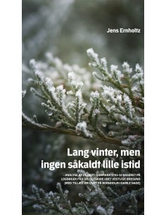 Lang vinter, men ingen...