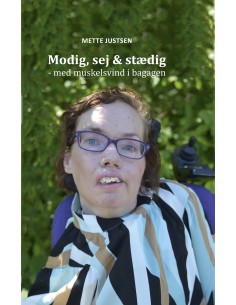 Modig, sej & stædig