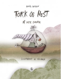 Tork og Hest - På nye eventyr