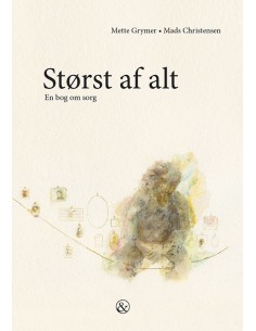 Størst af alt