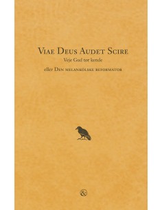 Viae Deus Audet Scire –...