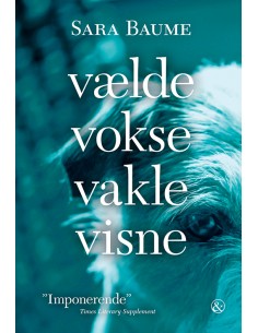 vælde vokse vakle visne