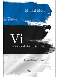 Vi der skal dø hilser dig