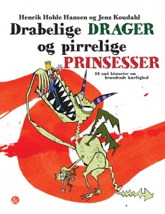 Drabelige drager og...
