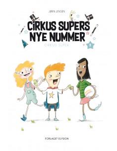Cirkus Supers nye nummer