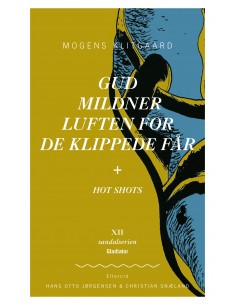 Gud mildner luften for de...