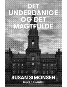 Det underdanige og det...