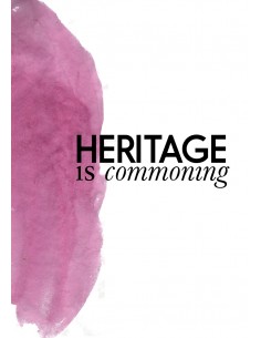 Heritage is Commoning