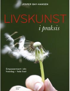 Livskunst i praksis