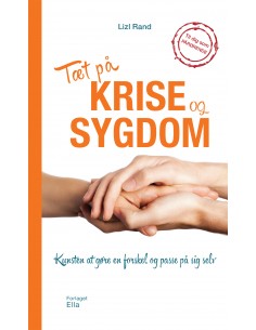 Tæt på krise og sygdom