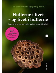 Hullerne i livet - og livet...