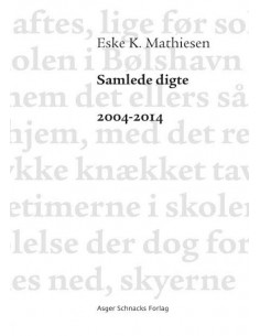 Samlede digte 2004-2014