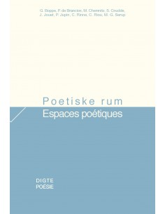 Poetiske rum / Espaces...
