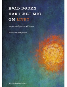 Hvad døden har lært mig om...