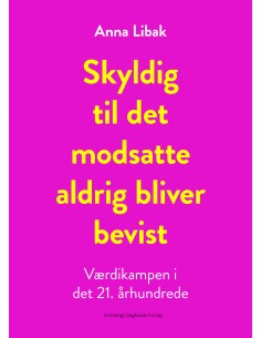 Skyldig til det modsatte...