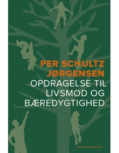 Opdragelse til livsmod og...