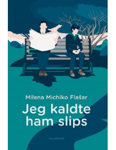 Jeg kaldte ham slips