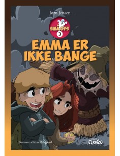 Emma er ikke bange
