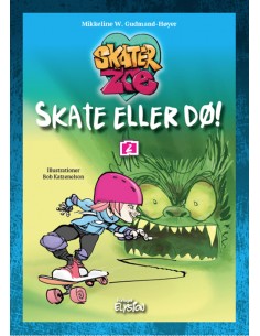 Skate eller dø!