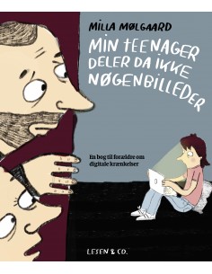 Min teenager deler da ikke...