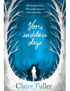 Vores endeløse dage