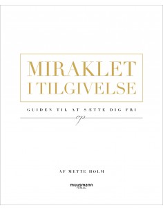 Miraklet i tilgivelse