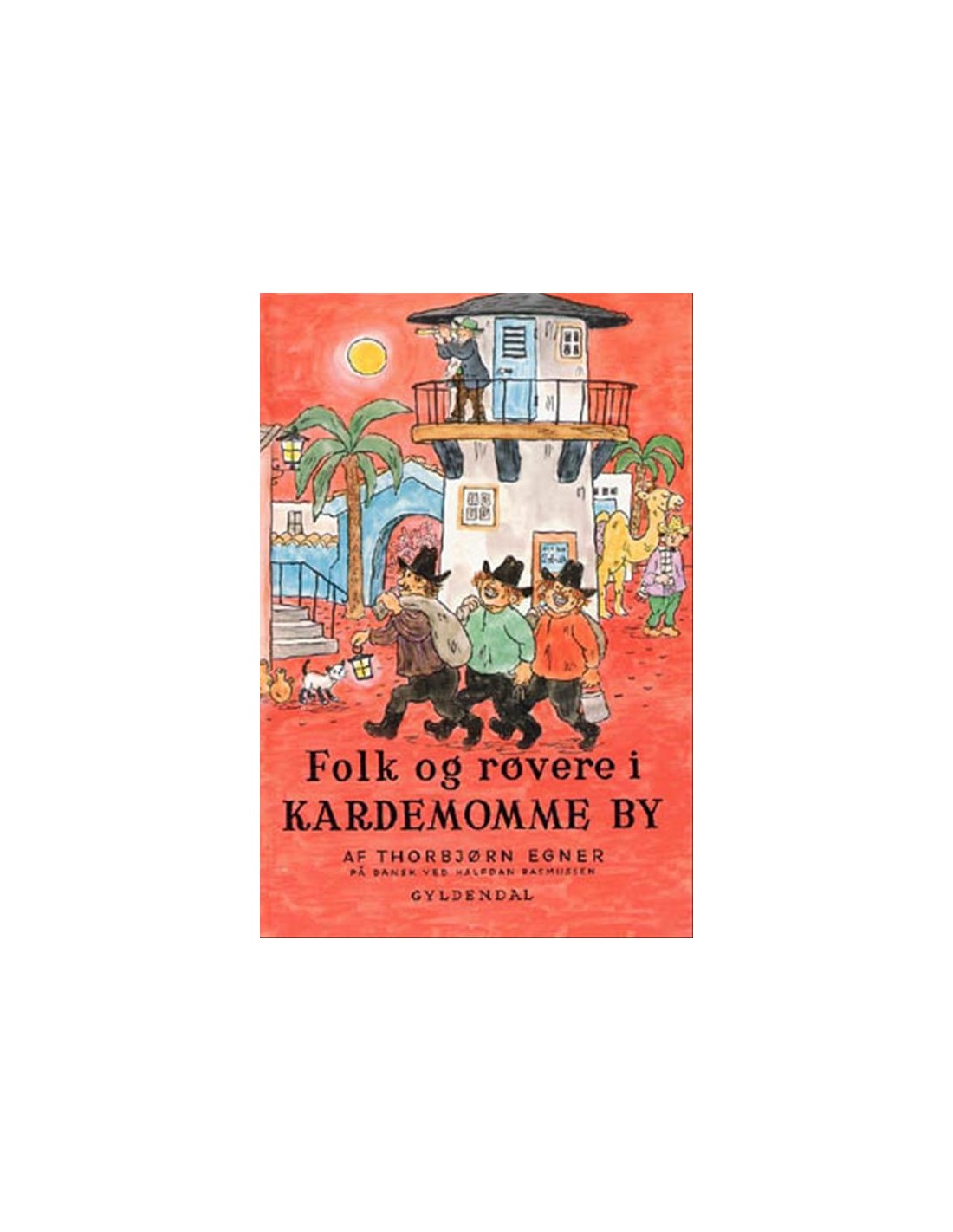 Folk Og R vere I Kardemomme By ISBN 9788700471610 Skrevet Af 