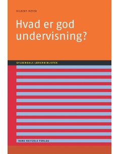Hvad er god undervisning?.