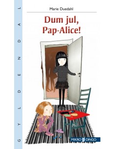 Dum jul, Pap-Alice!