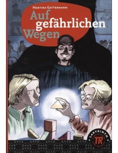 Auf gefährlichen Wegen, TR 3